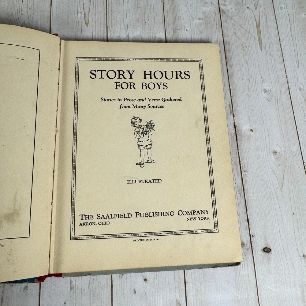 Story Hours for Boys 1923 Saalfield Publishing Vtg Children's Book Illustrated